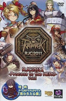 ラグナロクオンライン RJC2011 -Process to the HERO Vol2-