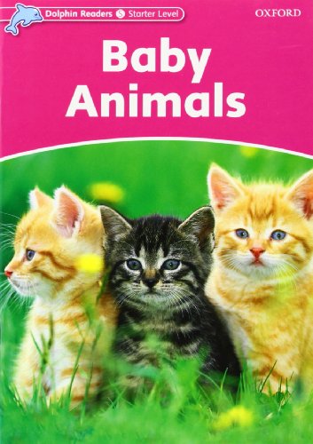 Baby Animals (Dolphin Readers: Starter Level) Northcott, Richard