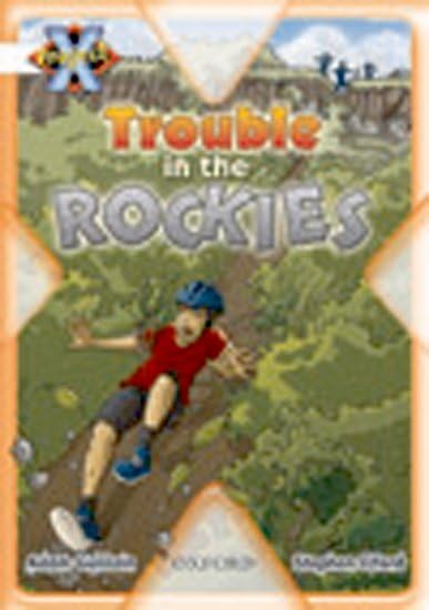 Project X: Journeys: Trouble in the Rockies Guillain, Adam; Elford, Stephen