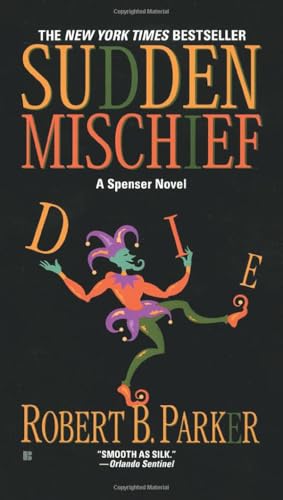 Sudden Mischief (Spenser) Parker, Robert B.