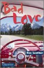 Bad Love Level 1 (Cambridge English Readers) Leather, Sue