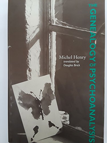 The Genealogy of Psychoanalysis Henry, Michel; Brick, Douglas