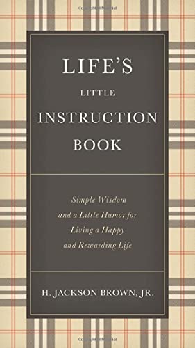 Life's Little Instruction Book Brown, H. Jackson