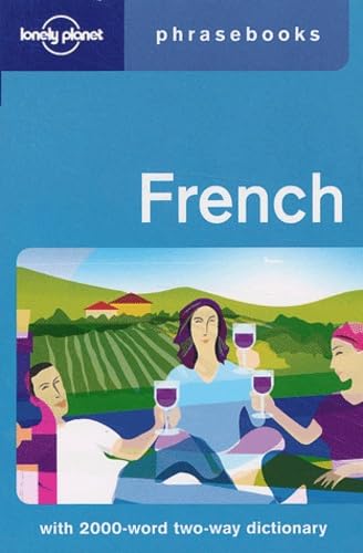 Lonely Planet French: Phrasebook (Lonely Planet Phrasebooks) Lonely Planet Publications