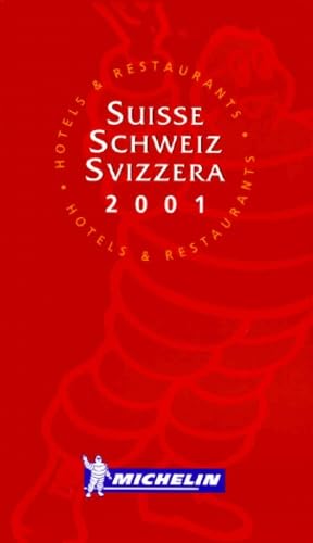 Suisse (Michelin Red Hotel & Restaurant Guides) Michelin Travel Publications