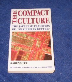 THE COMPACT CULTURE First pape O YOUNG LEE 李 御寧; Robert N.Huey
