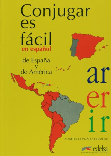 Conjugar es facil (en espanol de Espana y de America) Gonzalez Hermoso, Alfredo