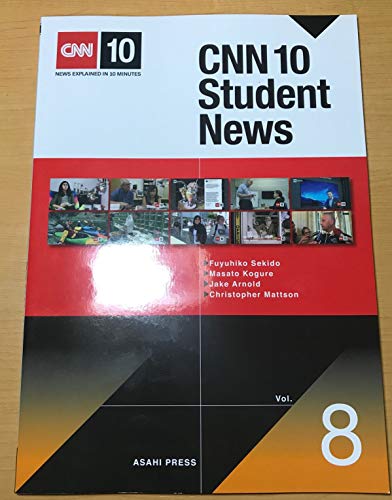 CNN 10 Student News Vol. 8(解答なし) [Apr 01， 2023] 関戸冬彦 小暮正人 Jake Arnold; Christopher Mattson