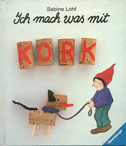 Ich mach was mit Kork [Dec 01， 1993] Lohf， Sabine