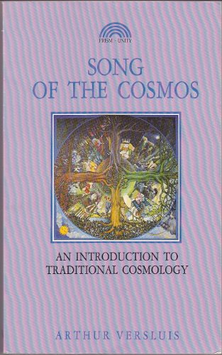 Song of the Cosmos: An Introduction to Traditional Cosmology [ペーパーバック] Versluis， Arthur