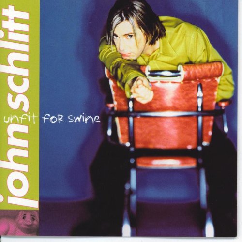 Unfit for Swine [CD] Schlitt， John