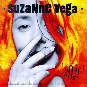 99.9 F [CD] Vega， Suzanne