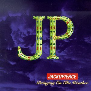 Bringing on the Weather [CD] Jackopierce