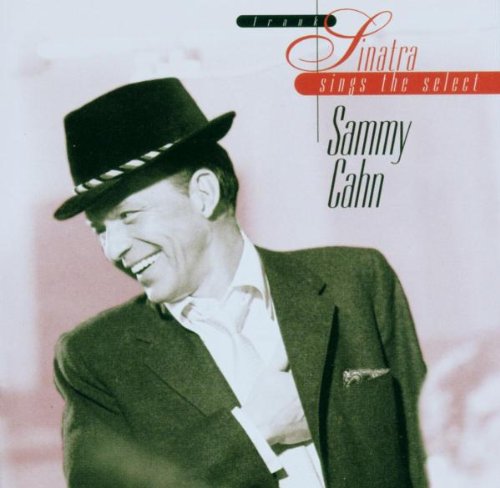 Sings the Select Sammy Cahn [CD] Sinatra Frank