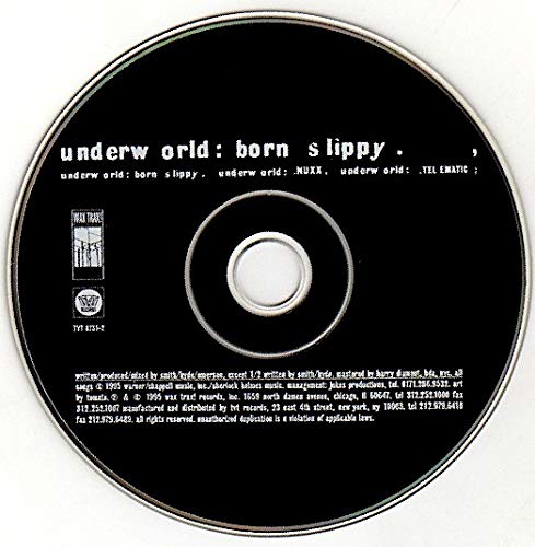 Born Slippy [CD] Underworld