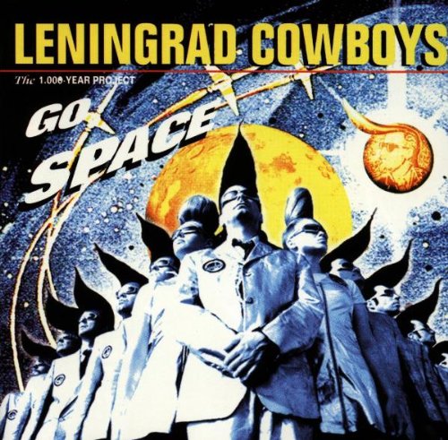 Go Space [CD] Leningrad Cowboys