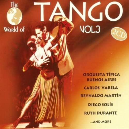 The World of Tango， Vol. 3 [CD] Various Artists