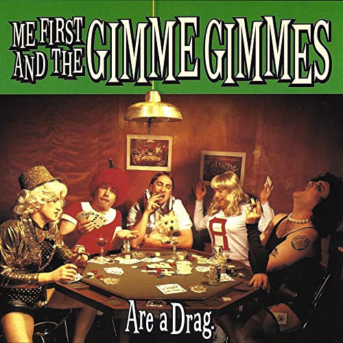 Are A Drag [12 inch Analog] [LP Record] Me First & The Gimme