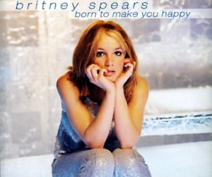 Born to Make You Happy [CD] Spears Britney