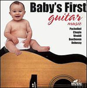Baby's First: Guitar Music [CD]