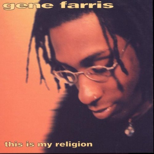 This Is My Religion [CD] Farris Gene