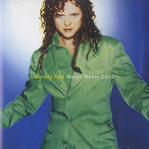 Never Never Love [CD] Simply Red