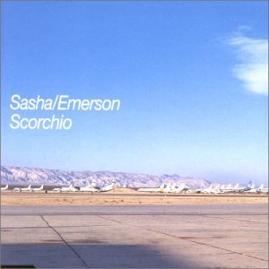 Scorchio [CD] Sasha; Emerson