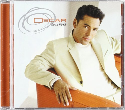 Oscar De La Hoya [CD] De La Hoya， Oscar