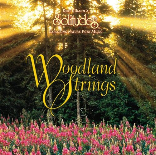 Woodland Strings [ウッドランドストリングス] [CD] Dan Gibson