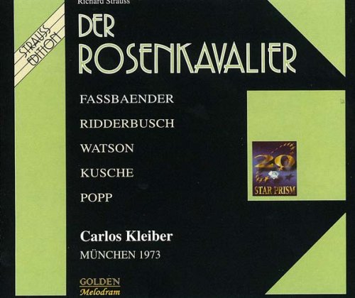 R. Strauss: Der Rosenkavalier [CD] Claire Watson Brigitte Fassbaender Karl Ridderbusch Lucia Popp Gerhard Unger Benno Kusche Judith Hellwig David Thaw Richard Strauss; Carlos Kleiber