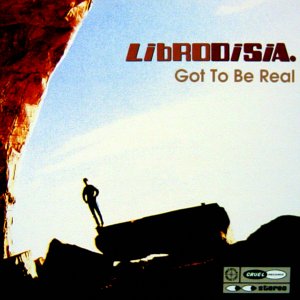 Got To Be Real [CD] LIBRODISIA