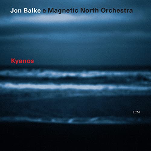 Kyanos [CD] Jon Balke & Magnetic North Orchestra