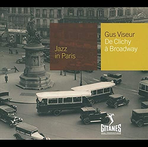 De Clichy Broadway [CD] Viseur， Gus