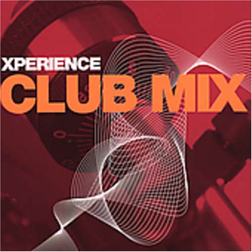 Xperience Club Mix [CD] Various Artists