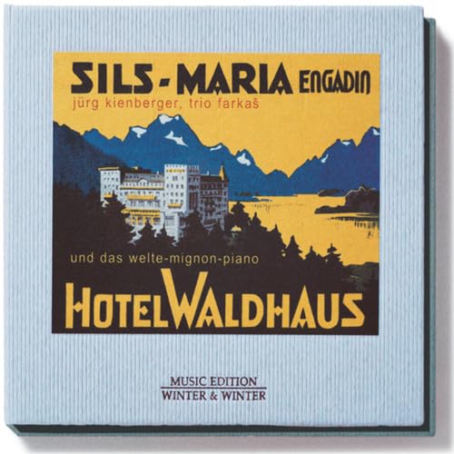 Winter & Winter Artists: Hotel Waldhaus [CD] Trio Farkas Jrg Kienberger Alfred Grnfeld Ferdinando Buscaglione Franz Liszt Harry Warren Heinz Gerlach Herman van Veen Joachim Raff Johann II Strauss Jules Massenet Paul Anka Paul de Senneville Teresa Carreo T