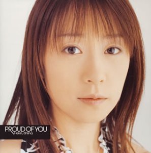 PROUD OF YOU(CCCD) [CD] 椎名へきる 椎名へきる 森雪之丞 酒井ミキオ; 川村ケン
