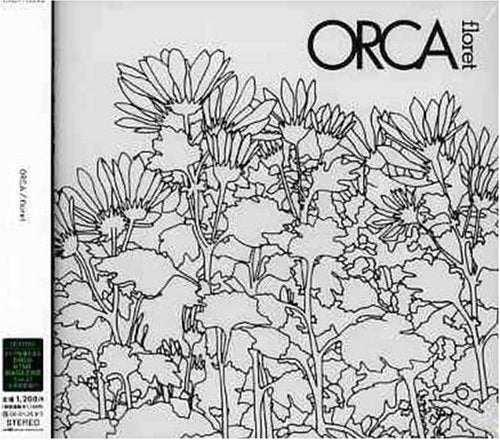 floret [CD] ORCA; ORCA