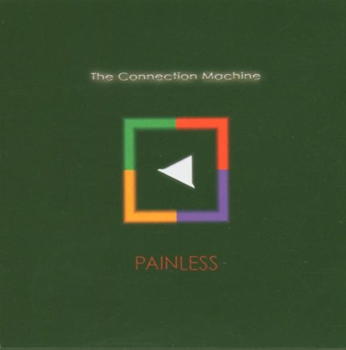 PAINLESS [CD] THE CONNECTION MACHINE