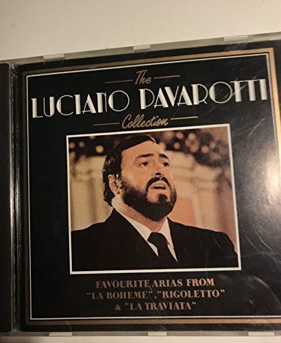 The Luciano Pavarotti Collection: Favourite Arias From [CD]