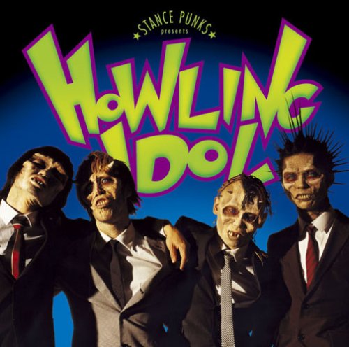 HOWLING IDOL~死ねなかった電撃野郎~ [CD] STANCE PUNKS TSURU 川崎テツシ; STANCE PUNKS