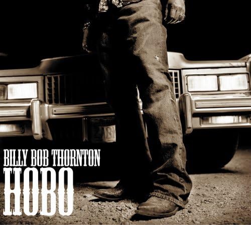 Hobo [CD] Thornton， Billy Bob