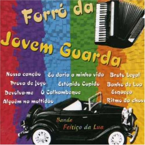 Forro Da Jovem Guarda [CD] Banda Feitico Da Lua