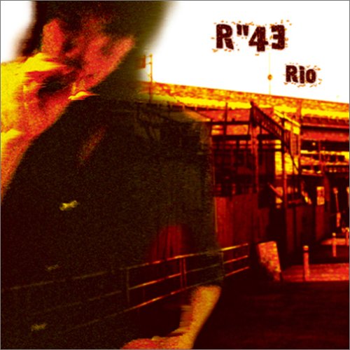 R”43 [CD] Rio