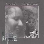 Ka Pilina [CD]
