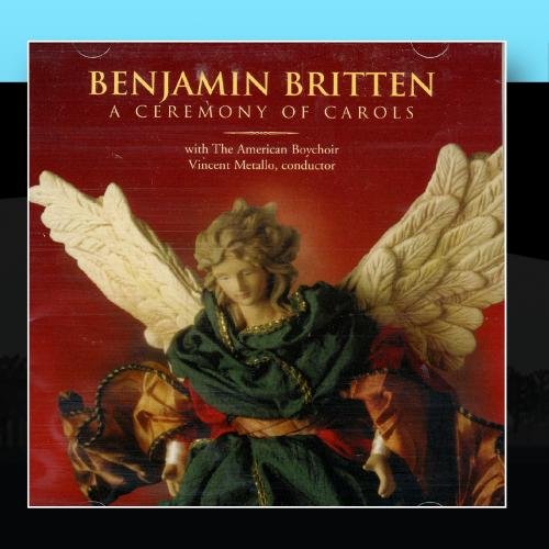 Benjamin Britten - A Ceremony of Carols [CD] The American Boychoir