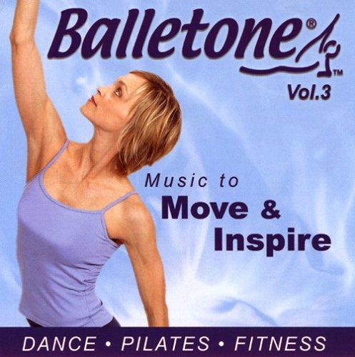 Balletone Vol. 3 - Music to Move & Inspire [CD]