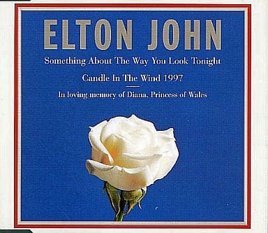 Something About The Way You Look Tonight / Candle In The Wind 1997 [CD]