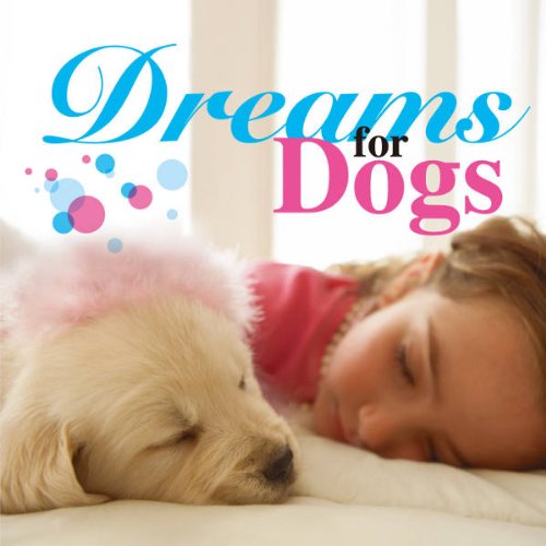 Dreams for Dogs [CD] オムニバス