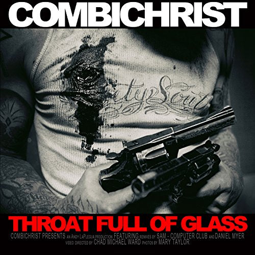 Throat Full of Glass [CD] Combichrist Andy LaPlegua Andy LaPlegua; Mary Taylor