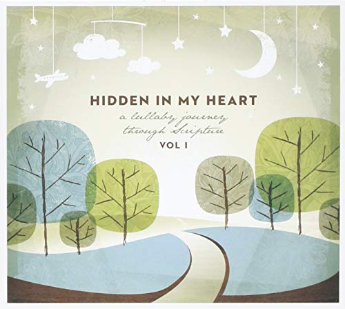 Hidden In My Heart: A Lullaby Journey Through Scripture [CD]